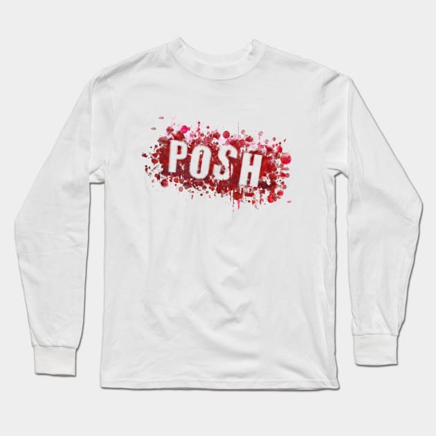 Posh. Long Sleeve T-Shirt by stefy